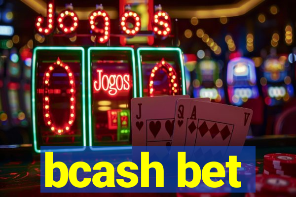 bcash bet